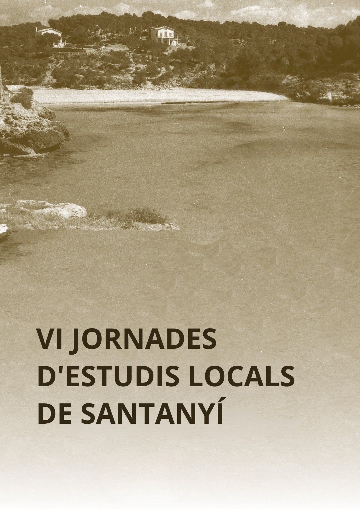 VI JORNADES D’ESTUDIS LOCALS DE SANTANYI – 2 VI JORNADES D'ESTUDIS LOCALS DE SANTANYI - 2